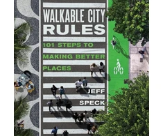 KNYGA Jeff Speck Walkable City Rules