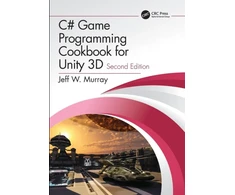 KNYGA Jeff W Murray C# Game Programming Cookbook for Unity 3D