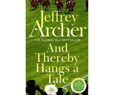 KNYGA Jeffrey Archer And Thereby Hangs A Tale