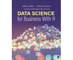 KNYGA Jeffrey S Saltz Data Science for Business With R