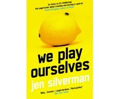 KNYGA Jen Silverman We Play Ourselves