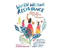 KNYGA Jennifer Browdy de Hernandez Women Writing Resistance