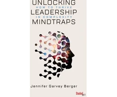 KNYGA Jennifer Garvey Berger Unlocking Leadership Mindtraps