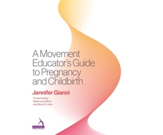 KNYGA Jennifer Gianni Movement Educator's Guide to Pregnancy and Childbirth
