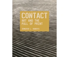KNYGA Jennifer L Roberts Contact: Art and the Pull of Print