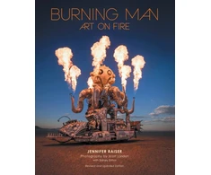 KNYGA Jennifer Raiser Burning Man: Art on Fire