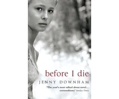 KNYGA Jenny Downham Before I Die
