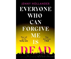 KNYGA Jenny Hollander Everyone Who Can Forgive Me is Dead