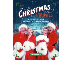 KNYGA Jeremy Arnold Turner Classic Movies: Christmas in the Movies (Revised &amp; Expanded Edition)