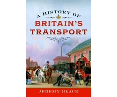 KNYGA Jeremy Black History of Britain's Transport