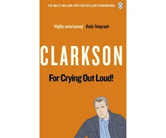 KNYGA Jeremy Clarkson For Crying Out Loud, The World According to Clarkson Volume 3