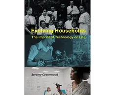 KNYGA Jeremy Greenwood Evolving Households
