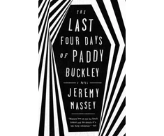 KNYGA Jeremy Massey Last Four Days of Paddy Buckley