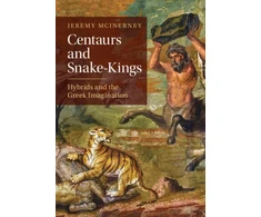KNYGA Jeremy Mcinerney Centaurs and Snake-Kings
