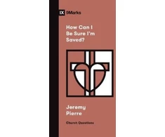 KNYGA Jeremy Pierre How Can I Be Sure I'm Saved?