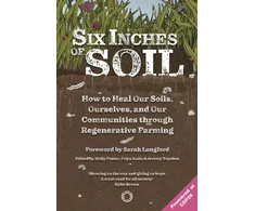 KNYGA Jeremy Toynbee Six Inches of Soil