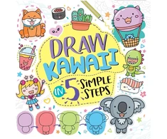 KNYGA Jess Bradley Draw Kawaii in Five Simple Steps