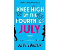 KNYGA Jess Lourey Knee High by the Fourth of July
