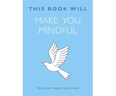 KNYGA Jessamy Hibberd This Book Will Make You Mindful