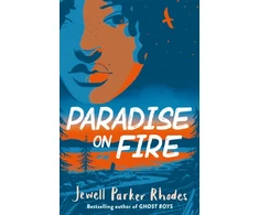 KNYGA Jewell Parker Rhodes Paradise on Fire