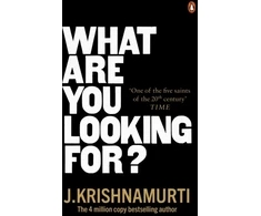KNYGA Jiddu Krishnamurti What Are You Looking For?