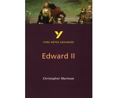 KNYGA Jill Barker Edward II (York Notes Advanced) English Literature Study Guide - for 2026, 2027 exams