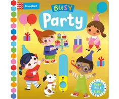 KNYGA Jill Howarth Busy Party, A Push, Pull, Slide Book