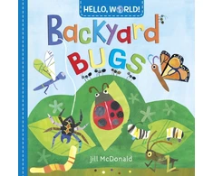 KNYGA Jill Mcdonald Hello, World! Backyard Bugs