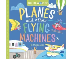 KNYGA Jill Mcdonald Hello, World! Planes and Other Flying Machines