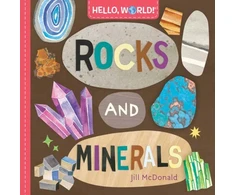 KNYGA Jill Mcdonald Hello, World! Rocks and Minerals