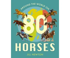 KNYGA Jill Newton Around the World On 80 Horses