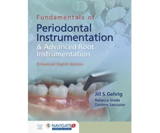 KNYGA Jill S Gehrig Fundamentals Of Periodontal Instrumentation And Advanced Root Instrumentation, Enhanced