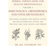 KNYGA Jill Stansbury Herbal Formularies for Health Professionals, Volume 5