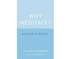 KNYGA Jillian Lavender Why Meditate? Because it Works