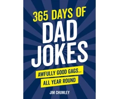 KNYGA Jim Chumley 365 Days of Dad Jokes, Awfully Good Gags... All Year Round