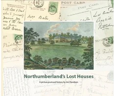 KNYGA Jim Davidson Northumberland's Lost Houses