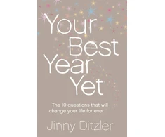 KNYGA Jinny Ditzler Your Best Year Yet!, Make the Next 12 Months Your Best Ever!