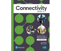 KNYGA Joan Saslow Connectivity Level 2 Student's Book &amp; Interactive Student's eBook with Online Practice, Digital Resources and App