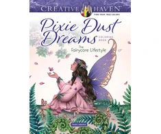 KNYGA Joana Paule Ledesma Creative Haven Pixie Dust Dreams Coloring Book: the Fairycore Lifestyle