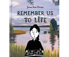 KNYGA Joanna Remember Us to Life, A Graphic Memoir
