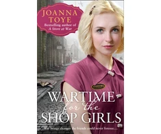 KNYGA Joanna Toye Wartime for the Shop Girls