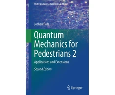 KNYGA Jochen Pade Quantum Mechanics for Pedestrians 2