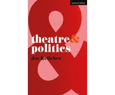 KNYGA Joe Kelleher Theatre and Politics