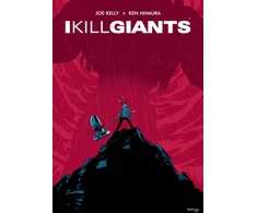 KNYGA Joe Kelly I Kill Giants Fifteenth Anniversary Edition