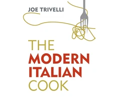 KNYGA Joe Trivelli Modern Italian Cook