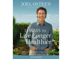 KNYGA Joel Osteen 15 Ways to Live Longer and Healthier Study Guide