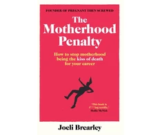 KNYGA Joeli Brearley Motherhood Penalty