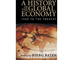 KNYGA Joerg Baten History of the Global Economy