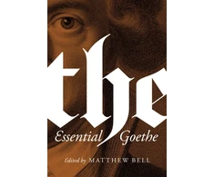KNYGA Johann Wolfgang von Goethe Essential Goethe