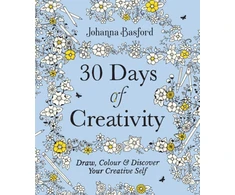 KNYGA Johanna Basford 30 Days of Creativity: Draw, Colour and Discover Your Creative Self